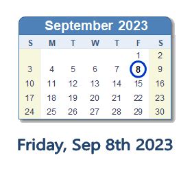 September 8, 2023 (Friday) .